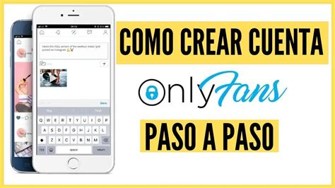 abrir cuenta en onlyfans|Cómo empezar OnlyFans: Guía paso a paso para。